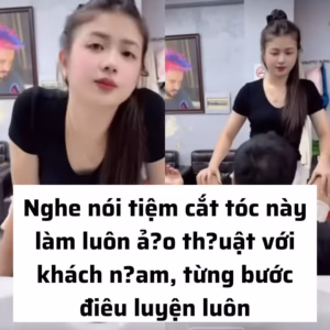 Tiệm gội đầu làm ảo thuật với khách nam.. pi tơ trị liệu hả!!